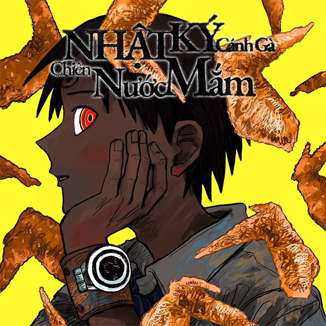 Chapter Nhật Ký Cánh Gà Chiên Nước Mắm - Page 2